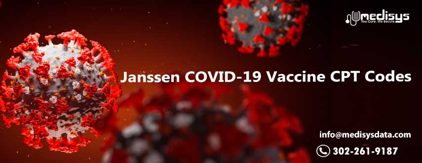 Janssen COVID-19 Vaccine CPT Codes - Leading Medical ...