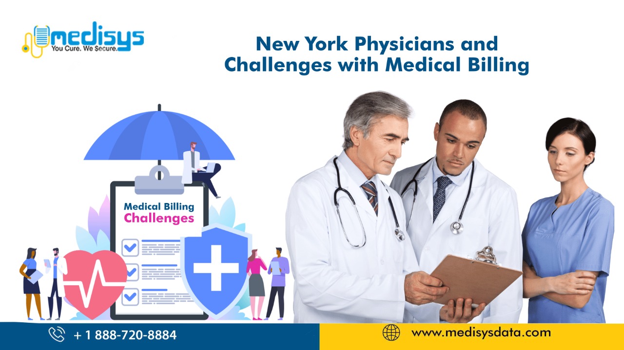 New York Physicians and challenges with Medical Billing