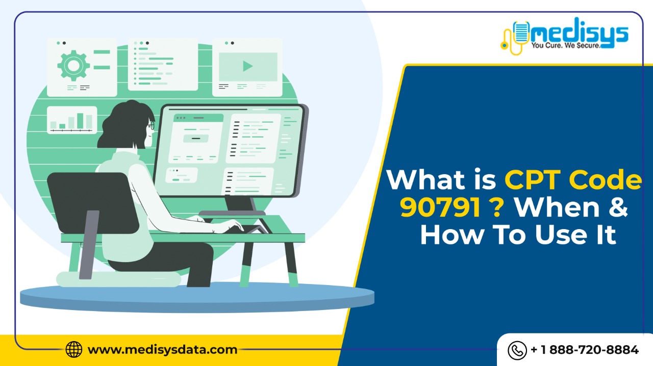 what-is-cpt-code-90791-when-how-to-use-it