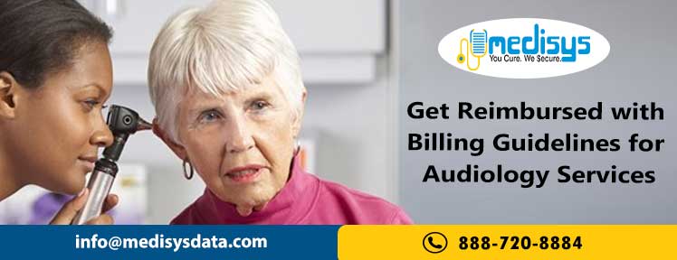 Billing Guidelines for Audiology Services | Medisys Data Solutions